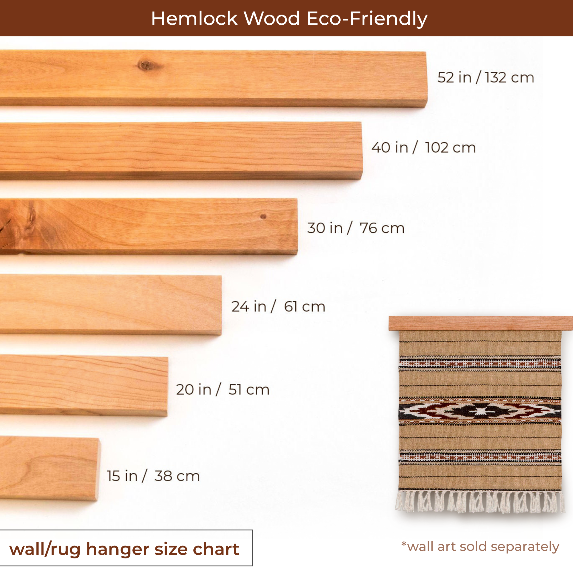Six Eco-Friendly Hemlock Wood Rug Quilt Hanger Wall Hanging Knobless pieces of increasing lengths are displayed with measurements beside a woven wall hanging for scale.
