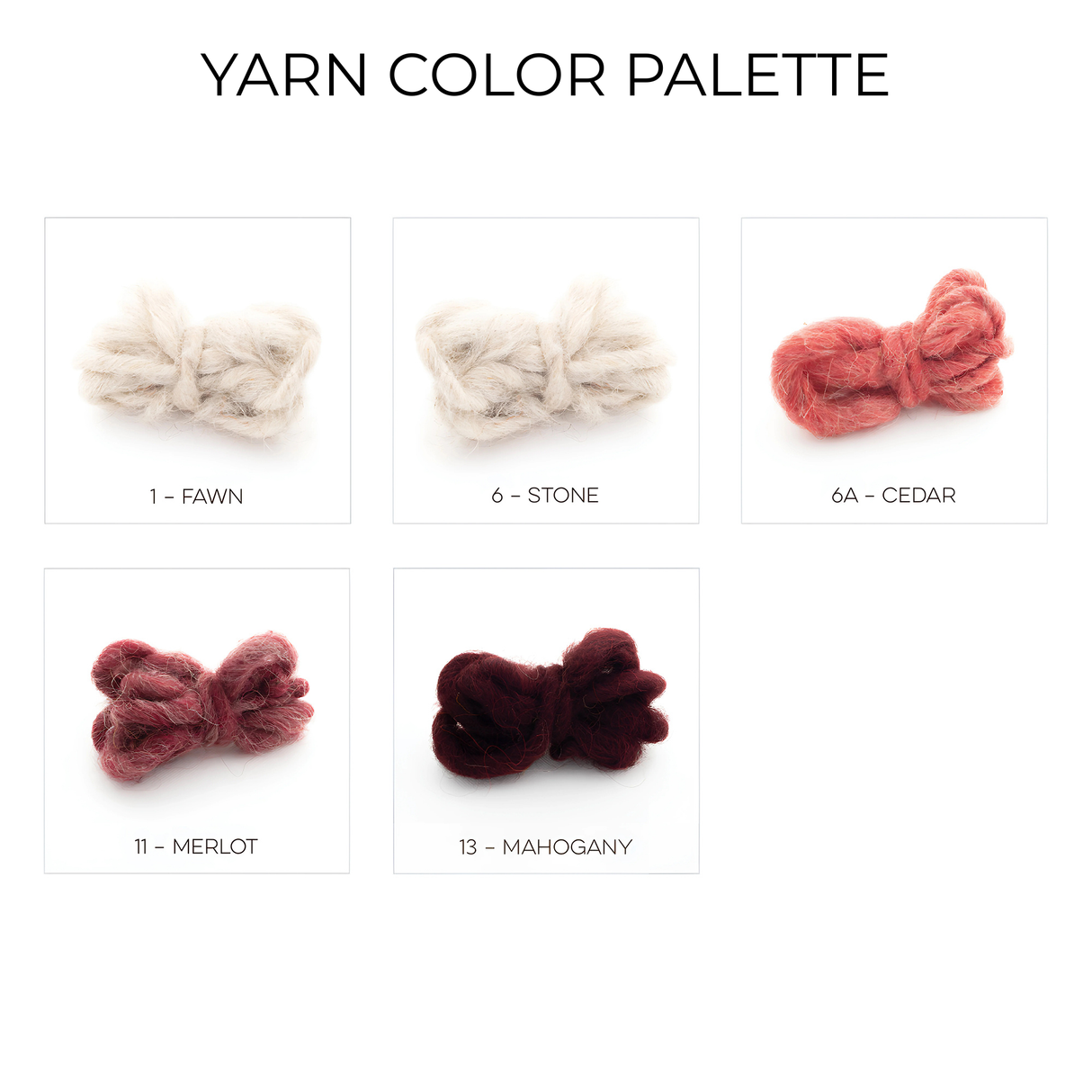 Five yarn samples in Fawn, Stone, Cedar, Merlot, and Mahogany—ideal hues to inspire your next Tkach (Weaver) Wool Statement Bed Blanket or to add cozy warmth and rich color accents to your home décor.